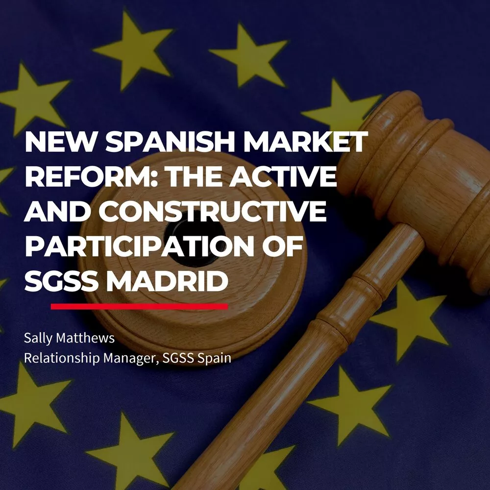 New Spanish market reform The active and constructive participation of